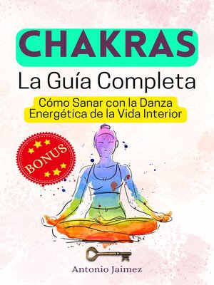 cover image of CHAKRAS, la Guía Completa